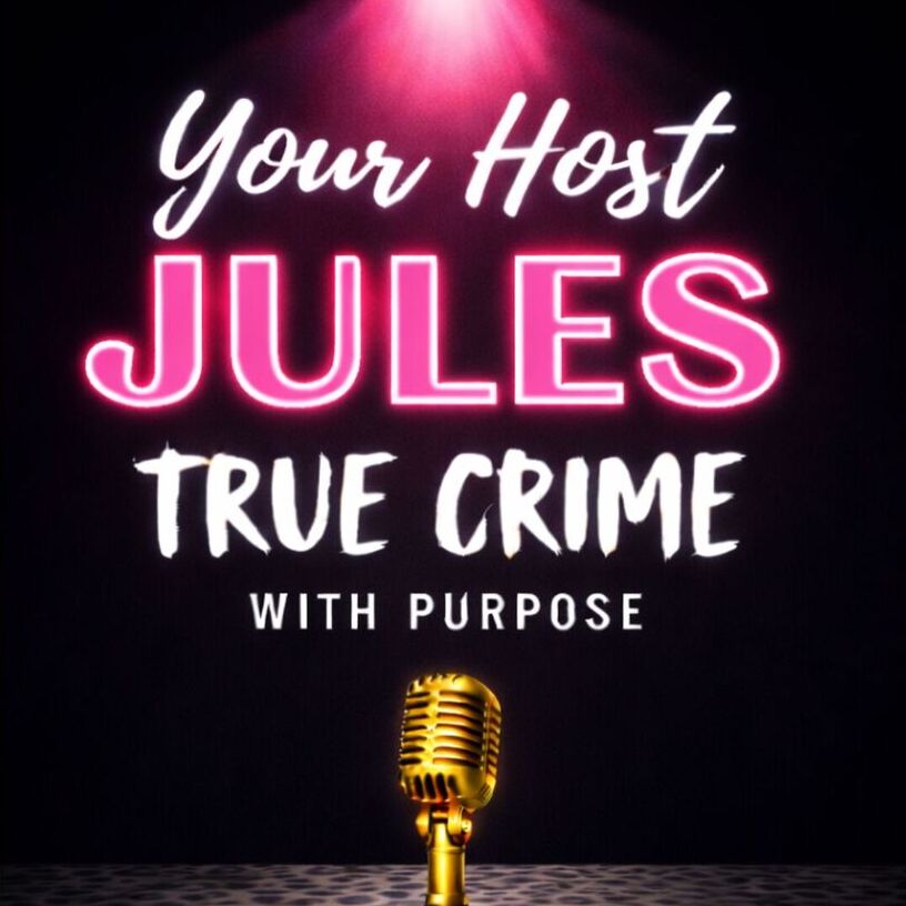 avatar for Your Host Jules True Crime
