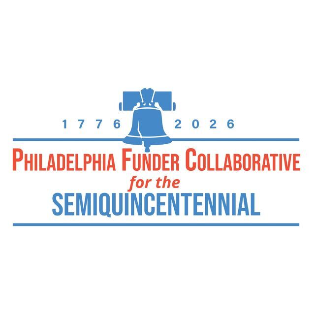 avatar for The Philadelphia Funder Collaborative for the Semiquincentennial