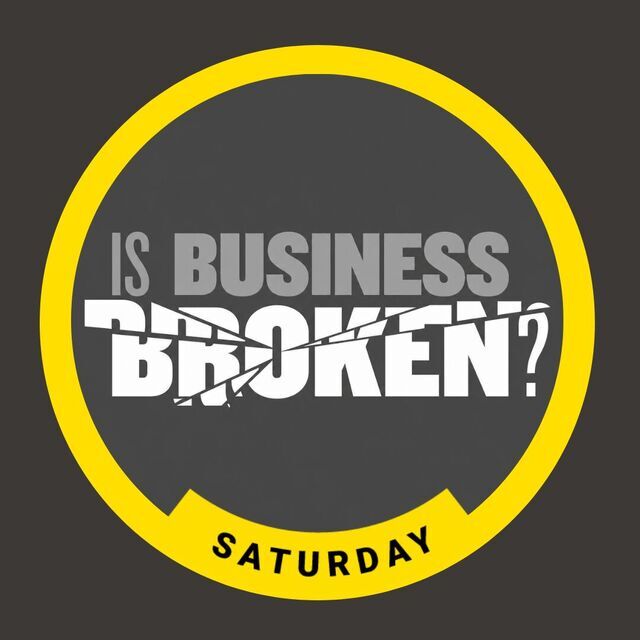 avatar for Is Business Broken?