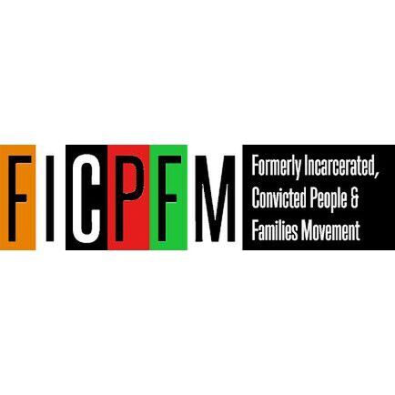avatar for Formerly Incarcerated, Convicted People & Families Movement (FICPFM)